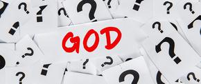 The Biggest Imaginable Question: God
