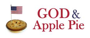 God & Apple Pie–A New Look at American Religions