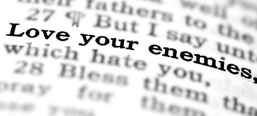 True Religion Means Loving Your Enemy