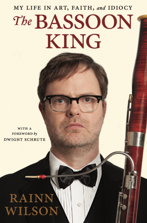 The Bassoon King by Rainn Wilson