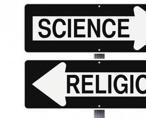 The Big Lie: Science and Religion at War!