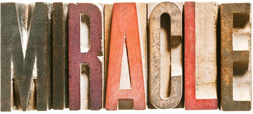 Do You Believe in Miracles?