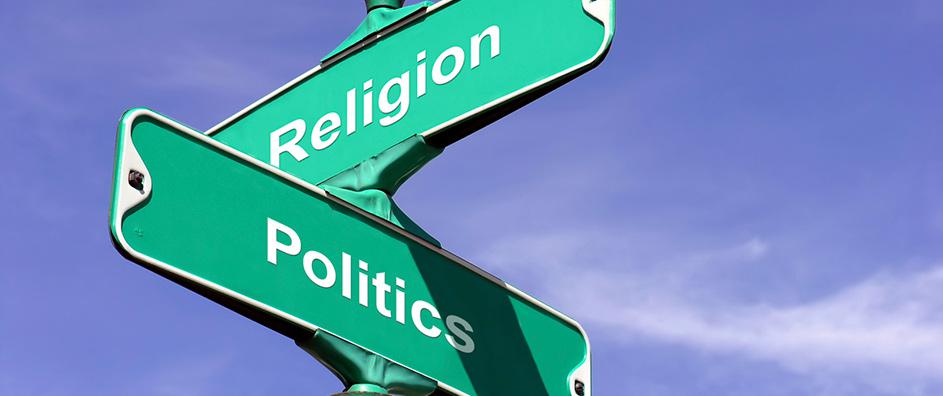 Religion and Politics—Can We Keep them Apart?