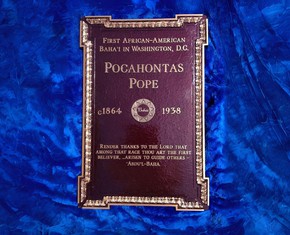 Pocahontas Pope: The First Black Baha’i in Washington, D.C.