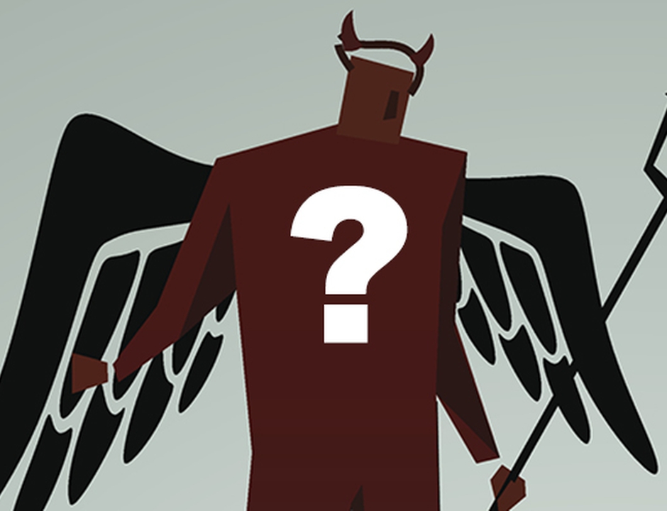 Do You Know Who the Devil Is?