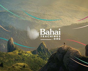 Introducing the Brand New BahaiTeachings.org