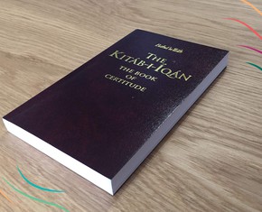 Cómo el libro de la certeza de Bahá’u’lláh emana sabiduría espiritual