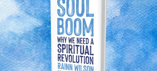 Rainn Wilson’s New Soul Boom - Why We Need a Spiritual Revolution