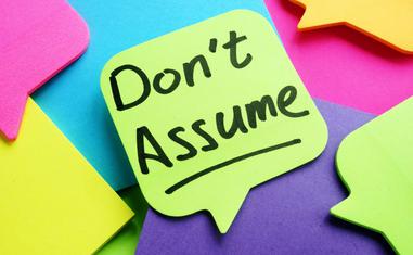 Don't Make Assumptions: 6 Tips for the Third Agreement