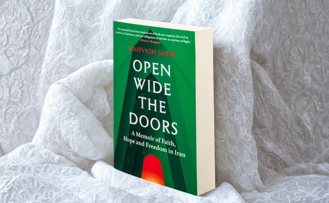 Open Wide The Doors: a Memoir of Faith, Hope and Freedom in Iran