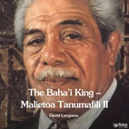 The only reigning Baha’i monarch to live in modern times, the Samoan head of state called the Malietoa, led his nation from colonialism to freedom.  Read the full article – link in bio 🔗  #Bahai #Spirituality #MalietoaTanumafiliII