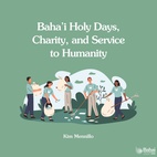 On the holy days, Baha’is don’t just celebrate — we also dedicate them to serving humanity.  Read the full article – link in bio 🔗  #Bahai #Spirituality #Generosity #Charity #Service