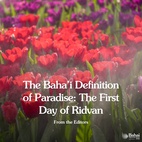 Starting today, and for the next twelve days, Baha’is all around the world will celebrate Ridvan, which means “paradise,” the holiest and most joyous time of the Baha'i year.  Read the full article – link in bio 🔗  #Baha #Spirituality #Ridvan #Paradise