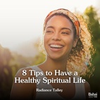 Just like our body, our soul requires daily maintenance to stay spiritually healthy and strong. Discover eight tips for a healthy spiritual life.  Read the full article -- link in bio🔗  #Bahai #Spirituality #HealthySpirit #SpiritualHealth #SpiritualLife