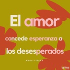 ¡Qué poder es el amor! Es el más maravilloso, el más importante de todos los poderes vivientes. El amor confiere vida a los que no la tienen. El amor enciende una llama en el corazón helado. El amor concede esperanza a los desesperados y alegra las almas de los angustiados. Ciertamente, en el mundo de la existencia no existe un poder mayor que el poder del amor. - #AbdulBaha  #Bahai #Espiritualidad #Amor 
(La sabiduría de Abdu'l-Bahá)