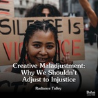 Learn about the five ways people adjust to injustice and explore the meaning of Dr. King’s call for “creative maladjustment.”  Read the full article -- link in bio🔗  #Bahai #Spirituality #CreativeMaladjustment #SocialJusticeEducation #MLKQuotes