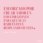 Esforzaos por crear amor en los corazones para que sean radiantes y resplandecientes. Cuando ese amor esté brillando, se difundirá por otros corazones, igual que esta luz eléctrica ilumina a su alrededor. Cuando el amor de Dios se haya establecido, todo lo demás será comprendido. - #AbdulBaha  #Bahai #Espiritualidad #Amor #Humanidad
(La promulgación de la paz universal)