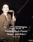 Learn about Hazel Dorothy Scott, a famous Black pianist, jazz singer, actress, and Baha'i, who sacrificed her career to stand up for racial justice.  Read the full article – link in bio 🔗  #Bahai #HazelScott #JazzSinger #BlackHistoryMonth #Pianist