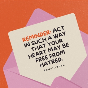 Act in such a way that your heart may be free from hatred. Let not your heart be offended with anyone. If some one commits an error and wrong toward you, you must instantly forgive him. Do not complain of others. Refrain from reprimanding them, and if you wish to give admonition or advice, let it be offered in such a way that it will not burden the bearer. Turn all your thoughts toward bringing joy to hearts. Beware! Beware! lest ye offend any heart. - #AbdulBaha⠀ ⠀  #bahai #spirituality #joy