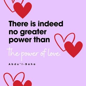 What a power is love! It is the most wonderful, the greatest of all living powers.
Love gives life to the lifeless. Love lights a flame in the heart that is cold. Love brings hope to the hopeless and gladdens the hearts of the sorrowful.
In the world of existence there is indeed no greater power than the power of love. - #AbdulBaha  #Bahai #Spirituality #Love 
(Paris Talks)