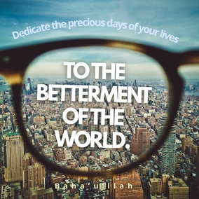 With the utmost friendliness and in a spirit of perfect fellowship take ye counsel together, and dedicate the precious days of your lives to the betterment of the world. - Baha'u'llah  #Bahai #Spirituality #Humanity #Service
(Gleanings From the Writings of Bahá’u’lláh)