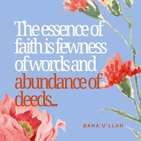 The essence of faith is fewness of words and abundance of deeds... The essence of true safety is to observe silence, to look at the end of things and to renounce the world. - Baha'u'llah  #bahai #faith #spirituallife #spirituality