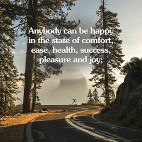 Anybody can be happy in the state of comfort, ease, health, success, pleasure and joy; but if one will be happy and contented in the time of trouble, hardship and prevailing disease, it is the proof of nobility. - #AbdulBaha⠀ ⠀  #bahai #spirituality #happiness ⠀