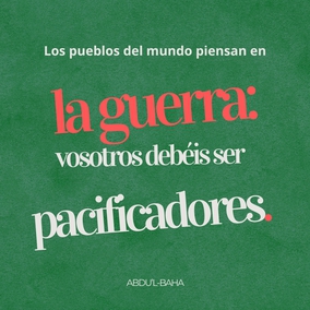 El primero signo de la fe es el amor. El mensaje de las santas y divinas Manifestaciones es el amor. Los fenómenos de la naturaleza están basados en el amor. El esplendor del mundo se debe al amor. El bienestar y la felicidad del mundo dependen de él. Por tanto, os exhorto a esforzaros en todo el mundo humano para difundir la luz del amor. Los pueblos del mundo piensan en la guerra: vosotros debéis ser pacificadores. Las naciones son egoístas: vosotros debéis pensar más en los demás que en vosotros mismos. - #AbdulBaha  #bahai #espiritualidad #amor
(La promulgación de la paz universal)