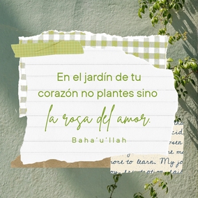 En el jardín de tu corazón no plantes sino la rosa del amor, y no te desligues del ruiseñor del afecto y del deseo. Atesora la compañía de los justos... - #Bahaullah⠀
⠀
#Bahai #Amor #Justicia #Espiritualidad