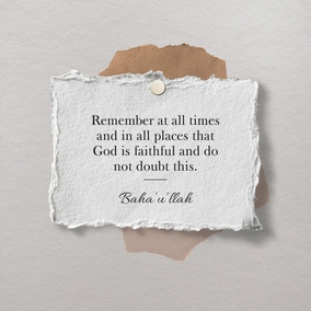 Remember at all times and in all places that God is faithful and do not doubt this. Be patient even though calamities may come upon thee. Yet fear not! Be firm ... as a mountain unmoved, unchanging in thy steadfastness. - Baha'u'llah  #Bahai #Spirituality #Tests 
(Star of the West, Vol. 8, Issue 7)