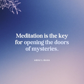 Meditation is the key for opening the doors of mysteries. In that state man abstracts himself: in that state man withdraws himself from all outside objects; in that subjective mood he is immersed in the ocean of spiritual life and can unfold the secrets of things-in-themselves. To illustrate this, think of man as endowed with two kinds of sight; when the power of insight is being used the outward power of vision does not see. - #AbdulBaha  #bahai #spirituality #meditation #prayer
